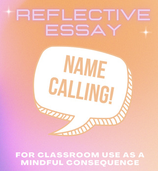 Preview of Reflective Assignment - Name Calling