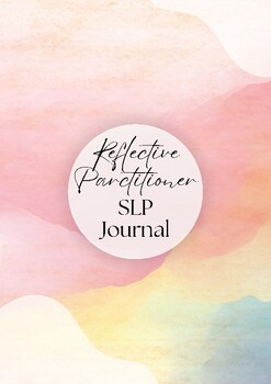 Preview of Reflective Journal For Speech Language Pathologists- Professional and Personal