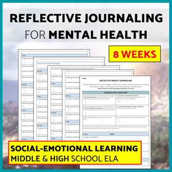 Preview of Reflective Journaling ELA Mindfulness Bellringers SEL Morning Work Mental Health