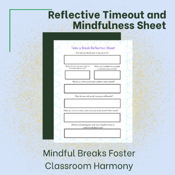 Reflective Timeout and Mindfulness Sheet by Accessible Education Project