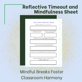 Reflective Timeout and Mindfulness Sheet