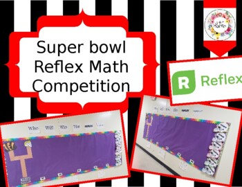 Preview of Reflex Math Super Bowl Competition