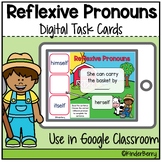 Reflexive Pronouns Digital Task Cards | Google Classroom