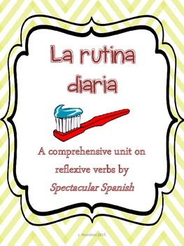 Reflexive Verbs Unit by Spectacular Spanish | Teachers Pay Teachers