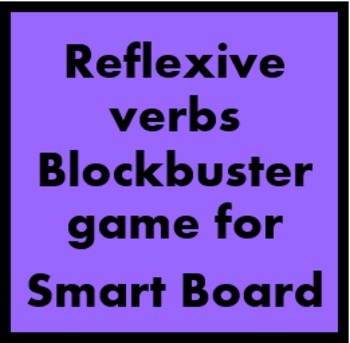 Preview of Reflexive Verbs Blockbuster for Smartboard