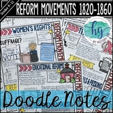 Reform Movements 1820-1860 Doodle Notes and Digital Guided Notes