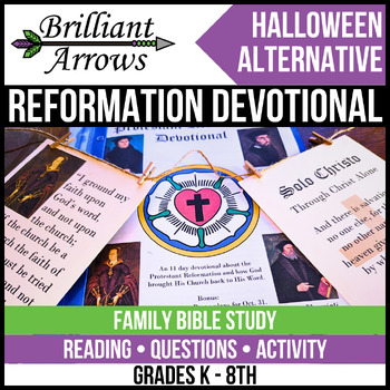 Reformation Day Devotional by Brilliant Arrows | TPT