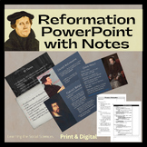 Reformation PowerPoint Presentation & Note Sheets: Luther,