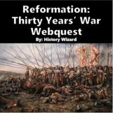 Reformation: Thirty Years’ War Webquest
