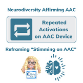 Reframing “Stimming on AAC” - Neurodiversity Affirming App