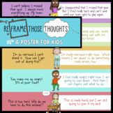 Reframing Thoughts Poster: CBT, Growth Mindset + Positive 