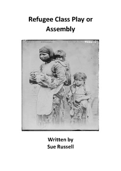 Preview of Refugee Class Play or Assembly