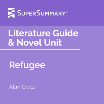 Preview of Refugee Literature Guide & Novel Unit