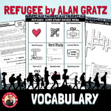 Refugee: Vocabulary Lessons for A Novel Study Refugee by A