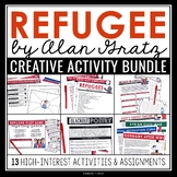 Refugee by Alan Gratz Activity Bundle - Creative Novel Act
