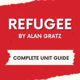 Refugee by Alan Gratz Complete Unit Guide