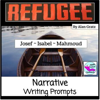 Preview of Refugee by Alan Gratz Narrative Writing Prompts