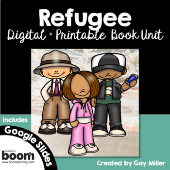 Preview of Refugee by Alan Gratz Novel Study: Digital + Printable Book Unit