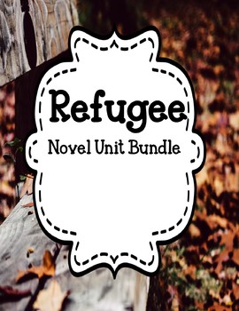 Preview of Refugee by Alan Gratz - Novel Unit Mega Bundle