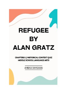 Preview of Refugee by Alan Gratz. Quiz based on Historical Context and Chapter 1.