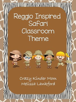 Preview of Reggio Inspired Safari Classroom Theme