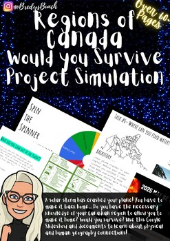 Preview of Regions of Canada: Will you Survive Simulation? Physical & Human Geography