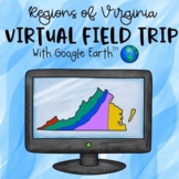 Regions of Virginia Virtual Field Trip with Google Earth™ 