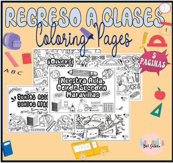 Preview of Regreso a Clases Dibujos Para Colorear-Back to school coloring Sheets in Spanish