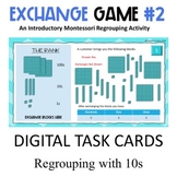 Regrouping 10s | Exchange Game Level 2  |   Digital Task C