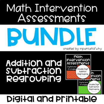Preview of Regrouping Math Progress Monitoring Intervention Assessments MTSS / RTI Bundle