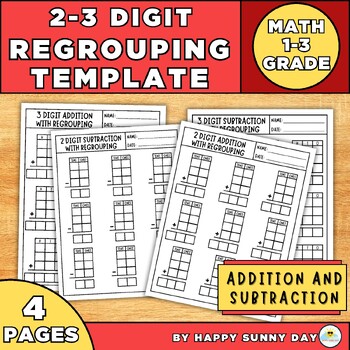 Preview of Regrouping Template 2 And 3 Digit Addition or Subtraction for 1-3 Grade Math