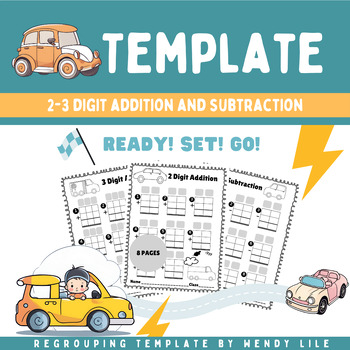 Preview of Regrouping Template | Cars :  for 2 - 3 Digit Addition or Subtraction Worksheets