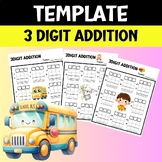 Regrouping Template for 3 Digit Addition