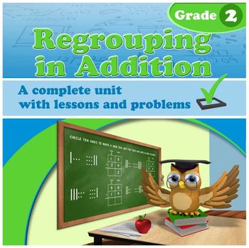 Preview of Regrouping in Addition - grade 2  (Distance Learning)