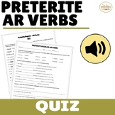 Regular AR Spanish Preterite Tense Verbs Quiz and Listenin