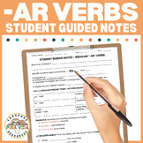Regular -AR Verb Student Guided Notes and Practice Activities