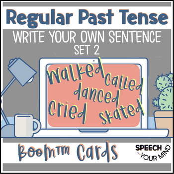 Preview of Regular Past Tense Verbs Boom Cards™ | Write Your Own Sentence Set 2