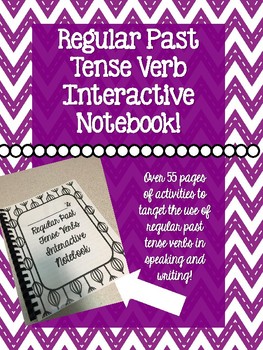Preview of Regular Past Tense Verbs Interactive Notebook!