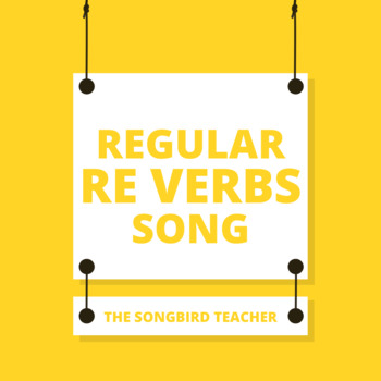 Preview of French Regular RE Verbs Song