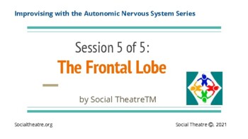 Preview of Regulating Brain and Emotions through Improv Games and Role Plays: Session Five