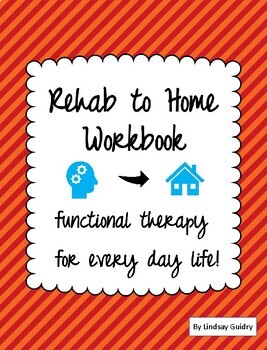 Preview of Rehab to Home Cognitive Rehab Workbook (CVA, TBI, Adult Rehab)