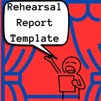 Preview of Rehearsal Report Template