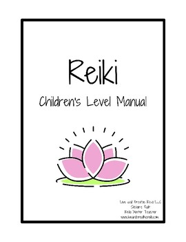 Preview of Reiki Children's Manual * Reiki Manual for Children