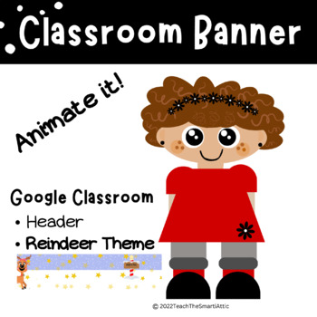Preview of Reindeer -  Animated Google Classroom Banner