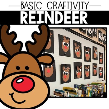 Reindeer Craft for Bulletin Board by The Beach Classroom Morgan Grassi