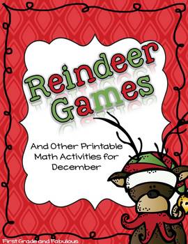 Reindeer Games--Math Activities for First Grade by First Grade and Fabulous