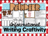Reindeer Informational Writing Project PLUS Craftivity