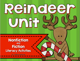 Reindeer Literacy Unit with Nonfiction and Fiction Activit