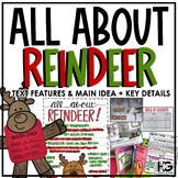 Reindeer Nonfiction Unit | Main Idea and Details | Text Fe