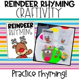 Reindeer Rhyming Craftivity | Reindeer Craft | Rhyming | C